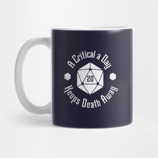 A Critical a Day Keeps Death Away Critical D20 Mug